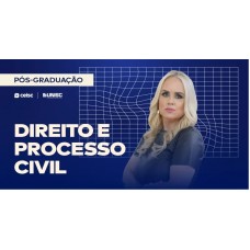 Pós-graduação em Direito e Processo Civil (3ª Turma) (CEISC 2025)